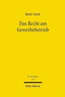Das Recht am Gewerbebetrieb : Geschichte und Dogmatik - Book