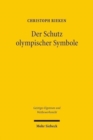 Der Schutz olympischer Symbole : Schutzrechte an den Olympischen Ringen und den olympischen Bezeichnungen in Deutschland - Book