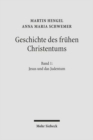Geschichte des fruhen Christentums : Band I: Jesus und das Judentum - Book