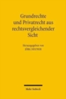Grundrechte und Privatrecht aus rechtsvergleichender Sicht - Book