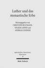 Luther und das monastische Erbe - Book