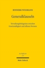 Generalklauseln : Verwaltungsbefugnisse zwischen Gesetzmaßigkeit und offenen Normen - Book