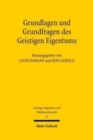 Grundlagen und Grundfragen des Geistigen Eigentums - Book