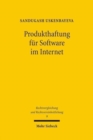 Produkthaftung fur Software im Internet : Eine Untersuchung zur internationalen Produkthaftung - Book