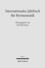 Internationales Jahrbuch fur Hermeneutik : Schwerpunkte: Hermeneutik der Geschichte / Hermeneutik der Kunst - Book