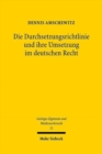 Die Durchsetzungsrichtlinie und ihre Umsetzung im deutschen Recht - Book