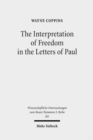 The Interpretation of Freedom in the Letters of Paul : With Special Reference to the 'German' Tradition - Book