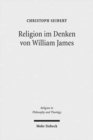 Religion im Denken von William James : Eine Interpretation seiner Philosophie - Book