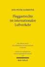 Fluggastrechte im internationalen Luftverkehr : Verspatung von Fluggasten, Uberbuchung und Annullierung von Flugen - Book