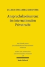 Anspruchskonkurrenz im internationalen Privatrecht : Ein Beitrag zur Diskussion um die akzessorische Anknupfung - Book