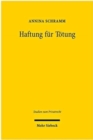 Haftung fur Totung : Eine vergleichende Untersuchung des englischen, franzosischen und deutschen Rechts zur Fortentwicklung des deutschen Haftungsrechts in Totungsfallen - Book