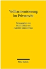 Vollharmonisierung im Privatrecht : Die Konzeption der Richtlinie am Scheideweg? - Book