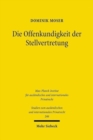 Die Offenkundigkeit der Stellvertretung : Eine Untersuchung zum deutschen und englischen Recht sowie zu den internationalen Regelungsmodellen - Book