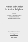 Women and Gender in Ancient Religions : Interdisciplinary Approaches - Book