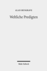 Weltliche Predigten : Essays uber Wissenschaft und Philosophie - Book