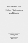 Fruhes Christentum und Gnosis : Eine rezeptionsgeschichtliche Studie - Book