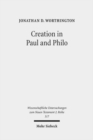 Creation in Paul and Philo : The Beginning and Before - Book