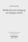 Bibelkritik und Auslegung der Heiligen Schrift : Beitrage zur Geschichte der biblischen Exegese und Hermeneutik - Book