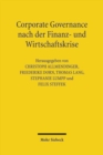 Corporate Governance nach der Finanz- und Wirtschaftskrise : Vorbilder und Ziele eines modernen Wirtschaftsrechts - Book