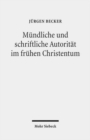 Mundliche und schriftliche Autoritat im fruhen Christentum - Book