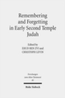 Remembering and Forgetting in Early Second Temple Judah - Book