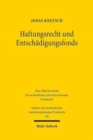 Haftungsrecht und Entschadigungsfonds : Eine Untersuchung zum deutschen und franzosischen Recht - Book