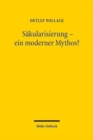 Sakularisierung - ein moderner Mythos? : Studien zum religioesen Wandel in Deutschland - Book