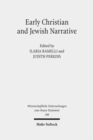 Early Christian and Jewish Narrative : The Role of Religion in Shaping Narrative Forms - Book