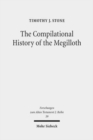 The Compilational History of the Megilloth : Canon, Contoured Intertextuality and Meaning in the Writings - Book