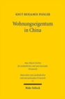 Wohnungseigentum in China : Darstellung und Rechtsgrundlagen - Book