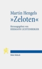 Martin Hengels "Zeloten" : Ihre Bedeutung im Licht von funfzig Jahren Forschungsgeschichte. Mit einem Geleitwort von Roland Deines - Book