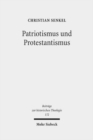 Patriotismus und Protestantismus : Konfessionelle Semantik im nationalen Diskurs zwischen 1749 und 1813 - Book
