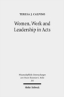 Women, Work and Leadership in Acts - Book