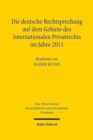 Die deutsche Rechtsprechung auf dem Gebiete des Internationalen Privatrechts im Jahre 2011 - Book
