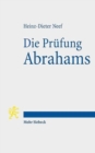 Die Prufung Abrahams : Eine exegetisch-theologische Studie zu Gen 22,1-19 - Book