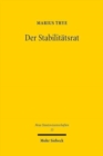 Der Stabilitatsrat : Aufgaben, Organisation und Verfahren eines gemeinsamen fiskalpolitischen Gremiums von Bund und Landern - Book