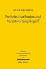 Freiheitsdistribution und Verantwortungsbegriff : Die Dogmatik des Defensivnotstands im Strafrecht - Book