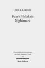 Peter's Halakhic Nightmare : The "animal" vision of Acts 10:9-16 in Jewish and Graeco-Roman Perspective - Book