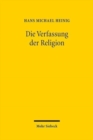 Die Verfassung der Religion : Beitrage zum Religionsverfassungsrecht - Book