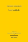 Leerverkaufe : Die Regulierung des gedeckten und ungedeckten Leerverkaufs in der Europaischen Union - Book