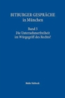Bitburger Gesprache in Munchen : Band 5: Die Unternehmerfreiheit im Wurgegriff des Rechts? - Book