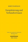 Europaisierung und Verbundvertrauen : Die Verwaltungspraxis des Emissionshandelssystems der Europaischen Union - Book