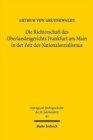 Die Richterschaft des Oberlandesgerichts Frankfurt am Main in der Zeit des Nationalsozialismus : Die Personalpolitik und Personalentwicklung - Book