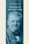 Paul Siebeck und sein Verlag - Book