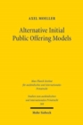Alternative Initial Public Offering Models : The Law and Economics Pertaining of Shell Company Listings on German Capital Markets - Book