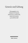 Genesis und Geltung : Historische Erfahrung und Normenbegrundung in Moral und Recht - Book