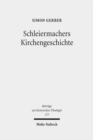 Schleiermachers Kirchengeschichte - Book