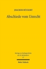 Abschiede vom Unrecht : Zur Rechtsgeschichte nach 1945 - Book