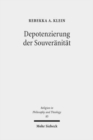 Depotenzierung der Souveranitat : Religion und politische Ideologie bei Claude Lefort, Slavoj Zizek und Karl Barth - Book