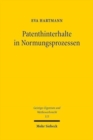 Patenthinterhalte in Normungsprozessen : Moglichkeiten und Grenzen wettbewerbsrechtlicher Instrumente in vergleichender Untersuchung des US-amerikanischen, europaischen und deutschen Rechts - Book